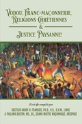 Cover: Vodou, Franc-Maconnerie, Religions Chretiennes & Justice Paysanne - Writers Apex