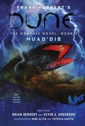 Cover: DUNE: The Graphic Novel,  Book 2: Muad'Dib - Abrams ComicArts