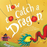 Enlarge image Cover: How to Catch a Dragon - Sourcebooks Wonderland
