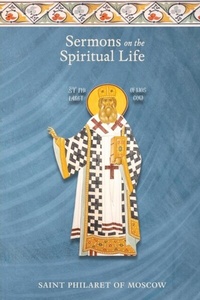 Abbildung von: Sermons on the Spiritual Life - Patristic Nectar Publications