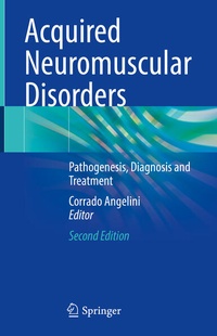 Abbildung von: Acquired Neuromuscular Disorders - Springer