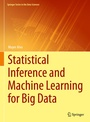 Cover: Statistical Inference and Machine Learning for Big Data - Springer