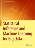 Cover: Statistical Inference and Machine Learning for Big Data - Springer