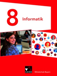 Abbildung von: Informatik - Mittelschule Bayern / Informatik Mittelschule Bayern 8 - Buchner, C.C.