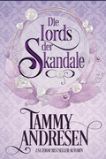 Cover: Die Lords der Skandale (Lords of Scanal-Reihe) - Swift Romance Publishing Corp