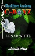 Cover: Lunar White (Blackthorn Academy Series: C-Boyz Tagalog Edition, #3) - Blackthorn Academy Series: C-Boyz Tagalog Edition