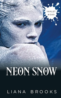 Enlarge image Cover: Neon Snow (Inklet, #89) - Inkprint Press