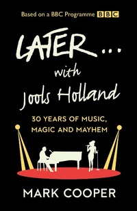 Enlarge image Cover: Later ... With Jools Holland - William Collins