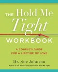 Cover: The Hold Me Tight Workbook - Little, Brown Spark