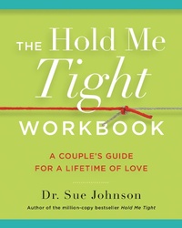 Enlarge image Cover: The Hold Me Tight Workbook - Little, Brown Spark