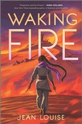 Cover: Waking Fire - Inkyard Press