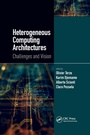 Cover: Heterogeneous Computing Architectures - CRC Press