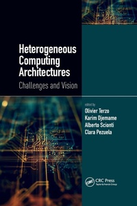 Enlarge image Cover: Heterogeneous Computing Architectures - CRC Press