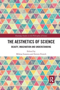 Enlarge image Cover: The Aesthetics of Science - Routledge