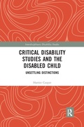 Cover: Critical Disability Studies and the Disabled Child - Routledge