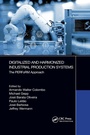 Cover: Digitalized and Harmonized Industrial Production Systems - CRC Press