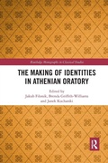 Cover: The Making of Identities in Athenian Oratory - Routledge