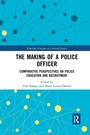 Cover: The Making of a Police Officer - Routledge