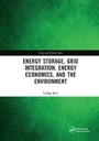 Cover: Energy Storage, Grid Integration, Energy Economics, and the Environment - CRC Press
