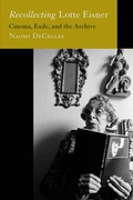 Cover: Recollecting Lotte Eisner - University of California Press