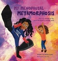 Cover: My Menopausal Metamorphosis - Lainey's Logic