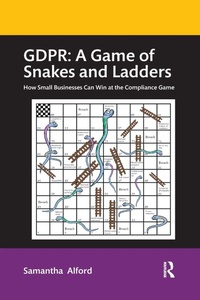 Enlarge image Cover: GDPR: A Game of Snakes and Ladders - Routledge