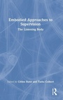 Cover: Embodied Approaches to Supervision - Routledge