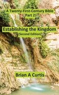 Cover: Establishing the Kingdom - Brian Alec Curtis