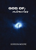 Cover: God Of Miracles - Ark House Press