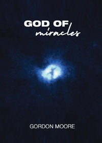 Enlarge image Cover: God Of Miracles - Ark House Press