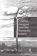 Cover: Cinema, Religion and the Romantic Legacy - Routledge
