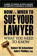 Cover: How & When to Sue Your Lawyer - Simon + Schuster LLC
