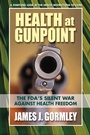 Cover: Health at Gunpoint - Simon + Schuster LLC