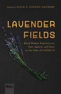 Cover: Lavender Fields - University of Arizona Press