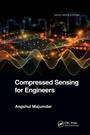 Cover: Compressed Sensing for Engineers - CRC Press