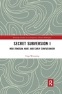 Cover: Secret Subversion I - Routledge