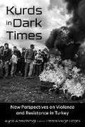 Cover: Kurds in Dark Times - Syracuse University Press