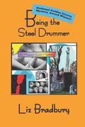 Cover: Being the Steel Drummer - A Maggie Gale Mystery - Boudica Publiishing Inc