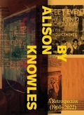 Cover: By Alison Knowles: A Retrospective (1960-2022) - University of California, Berkeley Art Museum and Pacific Film Archive