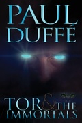 Cover: Tor & The Immortals - Paul Duffe
