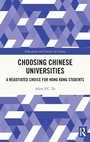 Cover: Choosing Chinese Universities - Routledge