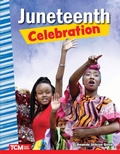 Cover: Juneteenth Celebration - Teacher Created Materials, Inc