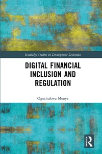 Abbildung von: Digital Financial Inclusion and Regulation - Routledge