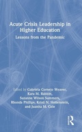 Cover: Acute Crisis Leadership in Higher Education - Routledge