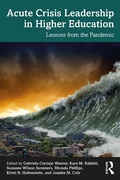 Cover: Acute Crisis Leadership in Higher Education - Routledge