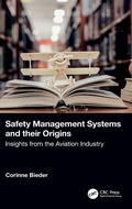 Cover: Safety Management Systems and their Origins - CRC Press