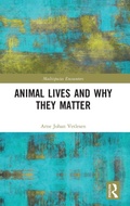 Cover: Animal Lives and Why They Matter - Routledge