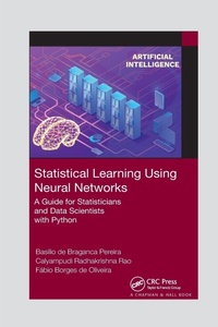 Enlarge image Cover: Statistical Learning Using Neural Networks - Chapman & Hall/CRC
