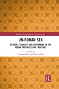 Cover: Un-Roman Sex - Routledge