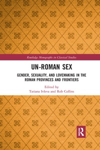 Enlarge image Cover: Un-Roman Sex - Routledge